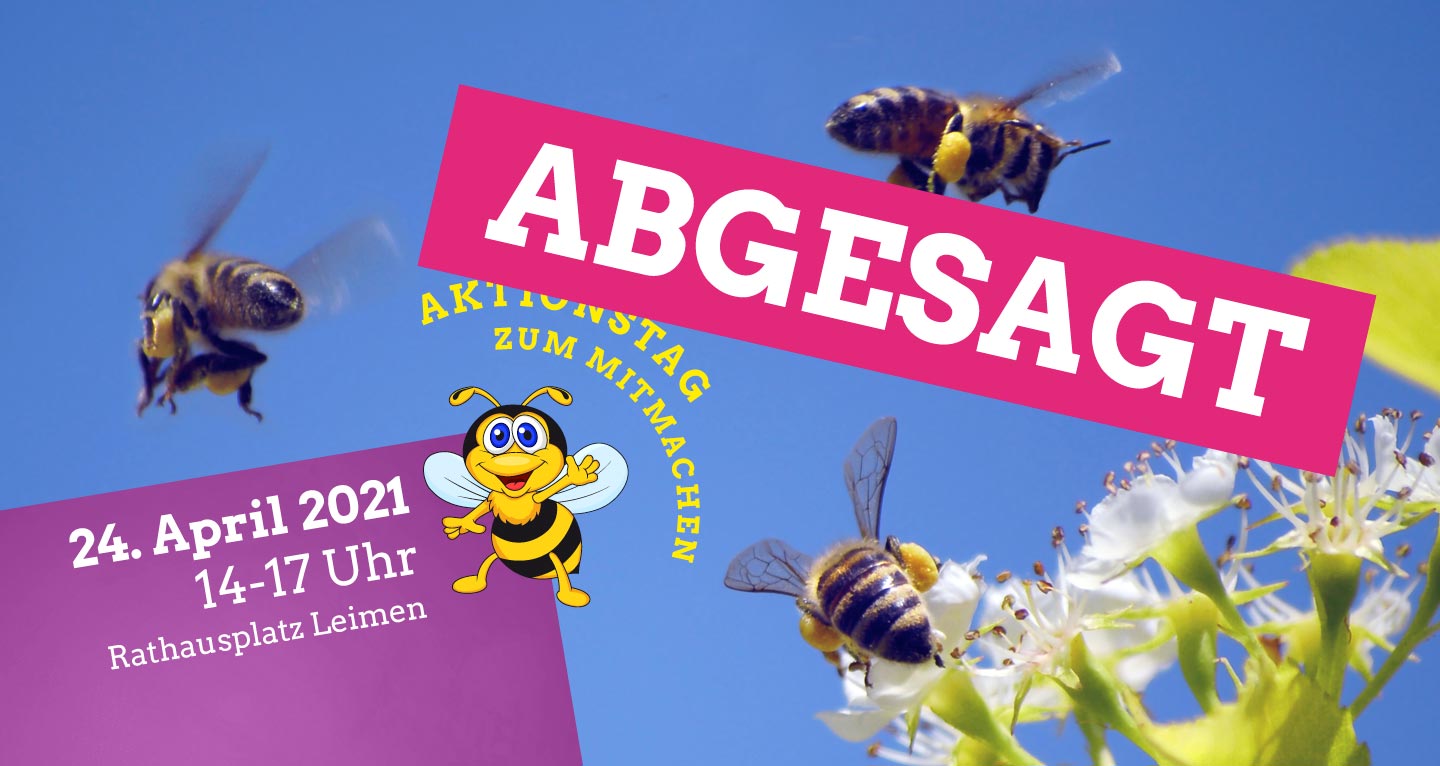 Bienenfreundliches Leimen – Aktionstag 2021 abgesagt